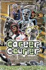 Watch Career Courier: The Labor of Love Movie2k