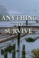 Watch Anything to Survive Movie2k