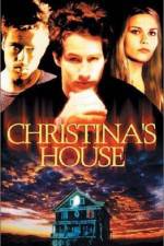 Watch Christina's House Movie2k