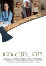 Watch Bury Me Not (Short 2019) Movie2k