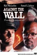 Watch Against the Wall Movie2k