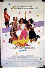 Watch Girls Just Want to Have Fun Movie2k