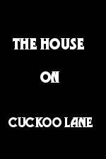 Watch The House on Cuckoo Lane Movie2k