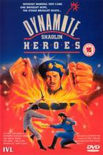 Watch Dynamite Shaolin Heroes Movie2k