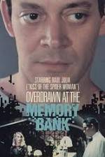 Watch Overdrawn at the Memory Bank Movie2k