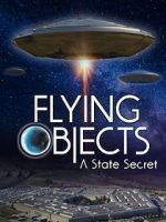 Watch Flying Objects - A State Secret Movie2k