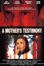 Watch A Mother's Testimony Movie2k