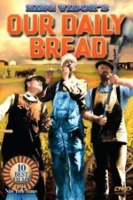 Watch Our Daily Bread Movie2k