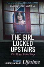 Watch The Girl Locked Upstairs: The Tanya Kach Story Movie2k