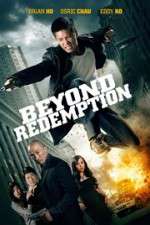 Watch Beyond Redemption Movie2k