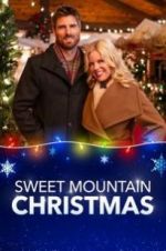 Watch Sweet Mountain Christmas Movie2k