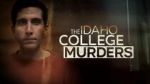 Watch The Idaho College Murders (TV Special 2023) Movie2k