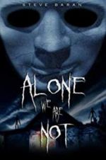 Watch Alone We Are Not Movie2k