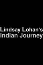 Watch Lindsay Lohan's Indian Journey Movie2k