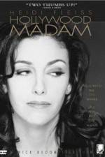 Watch Heidi Fleiss: Hollywood Madam Movie2k