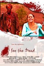 Watch See the Dead Movie2k