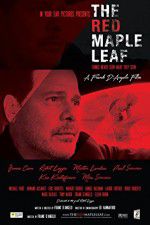 Watch The Red Maple Leaf Movie2k