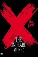 Watch X The Unheard Music Movie2k