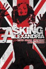 Watch Asking Alexandria: Live from Brixton and Beyond Movie2k