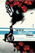 Watch The Art of Negative Thinking Movie2k