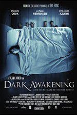 Watch Dark Awakening Movie2k