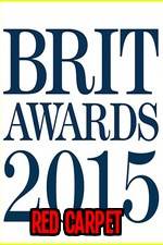 Watch The Brits 2015 Red Carpet Movie2k