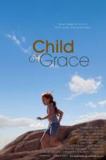 Watch Child of Grace Movie2k