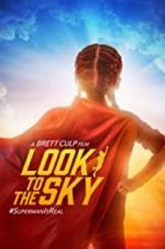 Watch Look to the Sky Movie2k