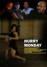 Watch Hurry Monday Movie2k