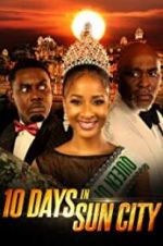 Watch 10 Days in Sun City Movie2k