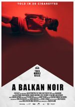 Watch Balkan Noir Movie2k