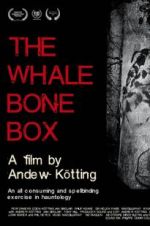 Watch The Whalebone Box Movie2k