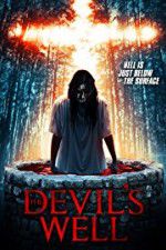 Watch The Devil\'s Well Movie2k