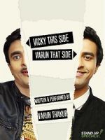 Watch Varun Thakur: Vicky This Side, Varun That Side Movie2k