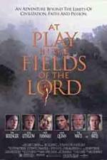 Watch At Play in the Fields of the Lord Movie2k