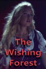 Watch The Wishing Forest Movie2k