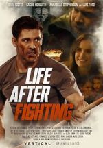 Watch Life After Fighting Movie2k