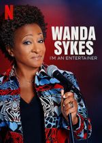 Watch Wanda Sykes: I\'m an Entertainer Movie2k