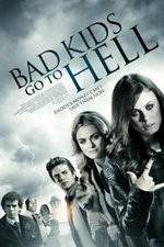 Watch Bad Kids Go to Hell Movie2k