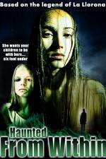 Watch Haunted from Within Movie2k