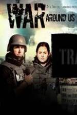 Watch The War Around Us Movie2k