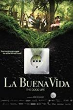 Watch La buena vida Movie2k