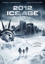 Watch 2012: Ice Age Movie2k