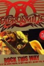 Watch Aerosmith: Rock This Way Movie2k