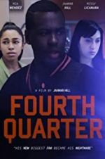 Watch Fourth Quarter Movie2k