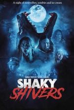 Watch Shaky Shivers Movie2k