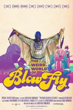 The Weird World of Blowfly movie2k