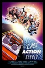 Watch In Search of the Last Action Heroes Movie2k