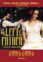 Watch To the Left of the Father Movie2k