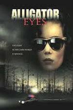 Watch Alligator Eyes Movie2k